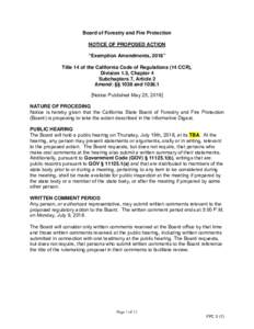 Board of Forestry and Fire Protection NOTICE OF PROPOSED ACTION “Exemption Amendments, 2018” Title 14 of the California Code of Regulations (14 CCR), Division 1.5, Chapter 4 Subchapters 7, Article 2