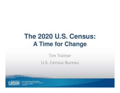 Microsoft PowerPoint - 01_USA_The 2020 Census  A Time for Change.pptx