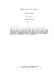 Mathematical Case Studies: — Basic Analysis R.D. Arthan Lemma 1 Ltd. [removed]