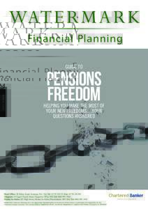 GUIDE TO  FINANCIAL GUIDE PensionS FREEDOM