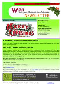 Volume 6, Issue 2, Newsletter DecemberFeatured article Inside this issue: WSSET Christmas welcome