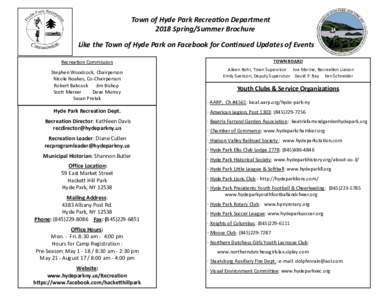Town of Hyde Park Recreation Department 2018 Spring/Summer Brochure Like the Town of Hyde Park on Facebook for Continued Updates of Events Recreation Commission  TOWN BOARD