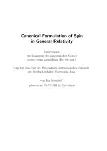 Canonical Formulation of Spin in General Relativity Dissertation