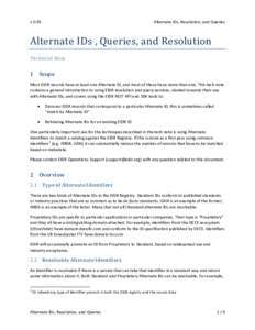 vAlternate IDs, Resolution, and Queries Alternate IDs , Queries, and Resolution Technical Note