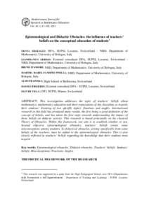 Mediterranean Journal for Research in Mathematics Education Vol. 10, 1, 61-102, 2011 Epistemological and Didactic Obstacles: the influence of teachers’ beliefs on the conceptual education of students1