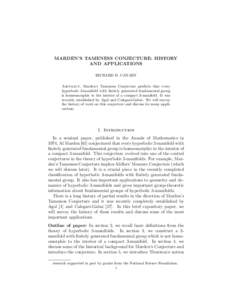 MARDEN’S TAMENESS CONJECTURE: HISTORY AND APPLICATIONS RICHARD D. CANARY Abstract. Marden’s Tameness Conjecture predicts that every hyperbolic 3-manifold with finitely generated fundamental group is homeomorphic to t