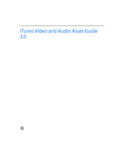 iTunes Video and Audio Asset Guide 5.0