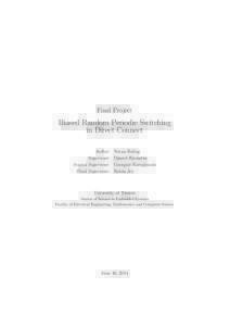 Final Project  Biased Random Periodic Switching in Direct Connect Author Supervisor
