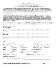 West Virginia University FACULTY & ADVISOR ROLE UPDATE FORM Submit form by email to  or fax toTo facilitate compliance with the Family Educational Rights and Privacy Act (FERPA), West 