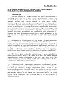 NoCoir OPERATIONAL GUIDELINES FOR THE IMPLEMENTATION OF SKILL UPGRADATION & MAHILA COIR YOJANA SCHEME 1.  Introduction