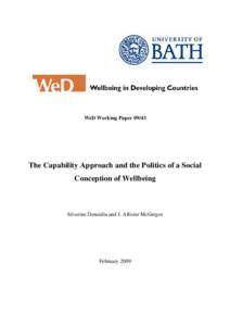 WeD Working PaperThe Capability Approach and the Politics of a Social Conception of Wellbeing  Séverine Deneulin and J. Allister McGregor