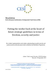 Resolution  By the European Confederation of Independent Trade Unions (CESI) Putting the worker back at the heart of future strategic guidelines in terms of