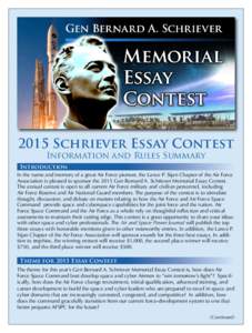 2015 Schriever Essay Contest Information and Rules Summary Introduction In the name and memory of a great Air Force pioneer, the Lance P. Sijan Chapter of the Air Force Association is pleased to sponsor the 2015 Gen Bern