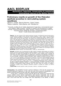 AACL BIOFLUX Aquaculture, Aquarium, Conservation & Legislation International Journal of the Bioflux Society Preliminary results on growth of the Polyodon spathula juveniles in recirculating system