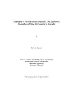 Networks of Mobility and Constraint: The Economic Integration of New Immigrants to Canada by  Maria M. Majerski