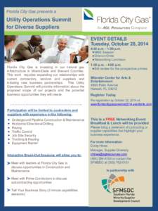 Florida City Gas presents a  Utility Operations Summit for Diverse Suppliers EVENT DETAILS Tuesday, October 28, 2014
