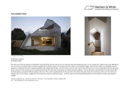 Harrison & White  Sustainable Urban Design and Architecture Foyn-Johanson House