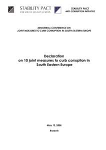 United Nations Convention against Corruption / Monica Macovei / Stability Pact for South Eastern Europe / Organized crime / Social change / Ethics / Law / Corruption / Abuse / Political corruption