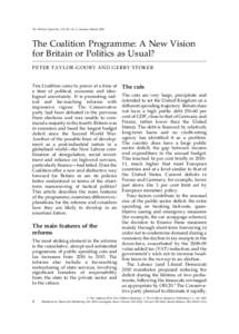 The Political Quarterly, Vol. 82, No. 1, January–MarchThe Coalition Programme: A New Vision for Britain or Politics as Usual? PETER TAYLOR-GOOBY AND GERRY STOKER