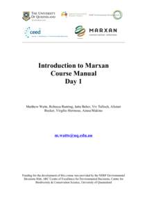 Introduction to Marxan Course Manual Day 1 Matthew Watts, Rebecca Runting, Jutta Beher, Viv Tulloch, Alistair Becker, Virgilio Hermoso, Azusa Makino