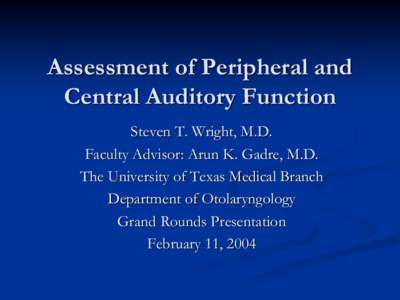 Assessment of Peripheral and Central Auditory Function