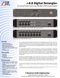 ZSYS.  z-8.8 Digital Detangler An automated patch bay for your AES/EBU, S/PDIF & optical signals  cancel