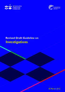 Revised Draft Guideline on  Investigations 30 March 2015