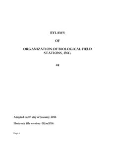 BYLAWS OF ORGANIZATION OF BIOLOGICAL FIELD STATIONS, INC. 