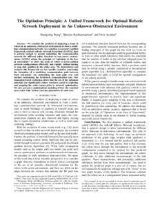 The Optimism Principle: A Unified Framework for Optimal Robotic Network Deployment in An Unknown Obstructed Environment Shangxing Wang1 , Bhaskar Krishnamachari1 and Nora Ayanian2 Abstract— We consider the problem of d