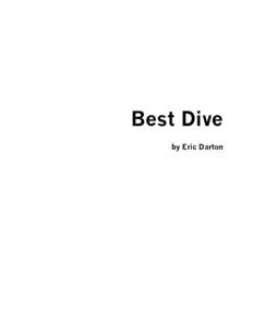 Best Dive by Eric Darton Eric Darton  I
