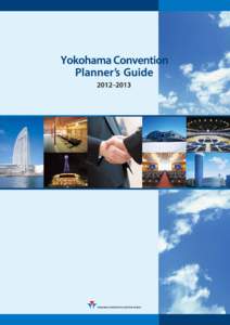 Yokohama, Japan’s First Port of Call Yokohama Yokohama is is aa beautiful beautiful port port city