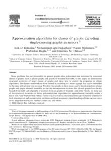 ARTICLE IN PRESS  Journal of Computer and System Sciences–195 http://www.elsevier.com/locate/jcss  Approximation algorithms for classes of graphs excluding