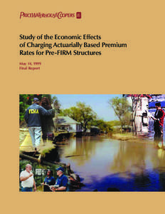 Economic Effects of Charging Actuarially Based Premium Rates for Pre-FIRM Structures