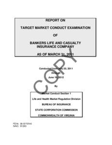 REPORT ON TARGET MARKET CONDUCT EXAMINATION OF BANKERS LIFE AND CASUALTY INSURANCE COMPANY