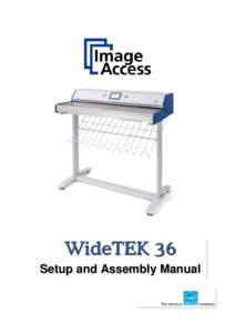 Setup and Assembly Manual This device is compliant.  File: WT36_SetupAndAssembly_F2.doc