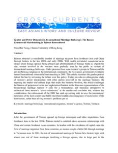 Gender and Power Dynamics in Transnational Marriage Brokerage: The Ban on Commercial Matchmaking in Taiwan Reconsidered Hsun-Hui Tseng, Chinese University of Hong Kong Abstract Taiwan attracted a considerable number of m