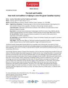   Media Advisory  FOR IMMEDIATE RELEASE      The Inuit and Franklin:  