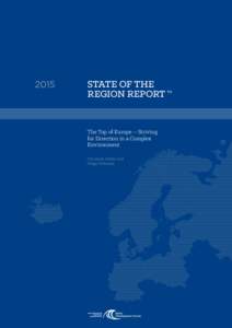 State of the Region Report The Top of Europe – Striving for Direction in a Complex Environment