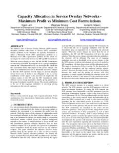 Capacity Allocation in Service Overlay Networks Maximum Profit vs Minimum Cost Formulations Ngok Lam Zbigniew Dziong  Lorne G. Mason