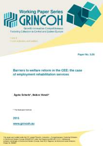 Barriers to welfare reform in the CEE: the case of employment rehabilitation services