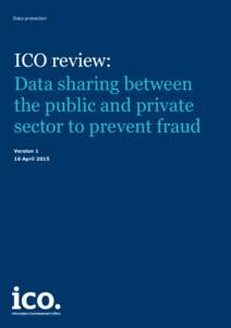 Data protection  ICO review: Data sharing between the public and private sector to prevent fraud