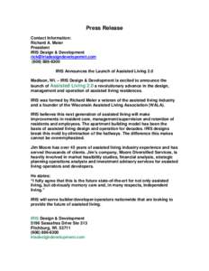 Press Release Contact Information: Richard A. Meier President IRIS Design & Development [removed]