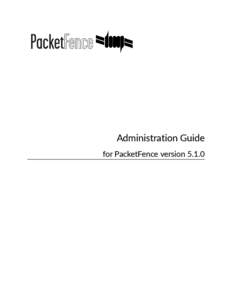 Administration�Guide for�PacketFence�version�5.1.0 Administration�Guide by�Inverse�Inc.