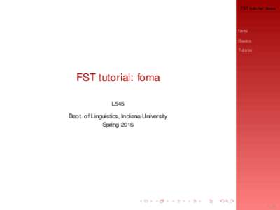 FST tutorial: foma  foma Basics Tutorial