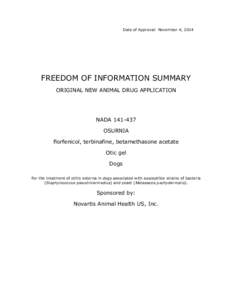 Date of Approval: November 4, 2014  FREEDOM OF INFORMATION SUMMARY ORIGINAL NEW ANIMAL DRUG APPLICATION  NADA[removed]