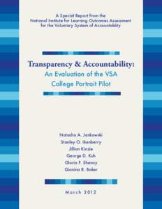 A Special Report from the National Institute for Learning Outcomes Assessment for the Voluntary System of Accountablity Transparency & Accountability: An Evaluation of the VSA