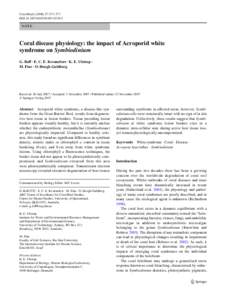 Coral Reefs:373–377 DOIs00338NOTE  Coral disease physiology: the impact of Acroporid white