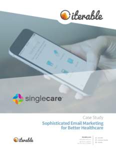 Case Study  Sophisticated Email Marketing for Better Healthcare iterable.com 