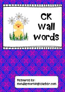 CK Wall words Resource by: mondaymorningteacher.com
