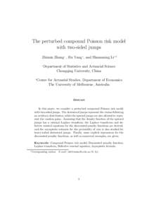 The perturbed compound Poisson risk model with two-sided jumps Zhimin Zhanga , Hu Yang a , and Shuanming Li b∗ a  b